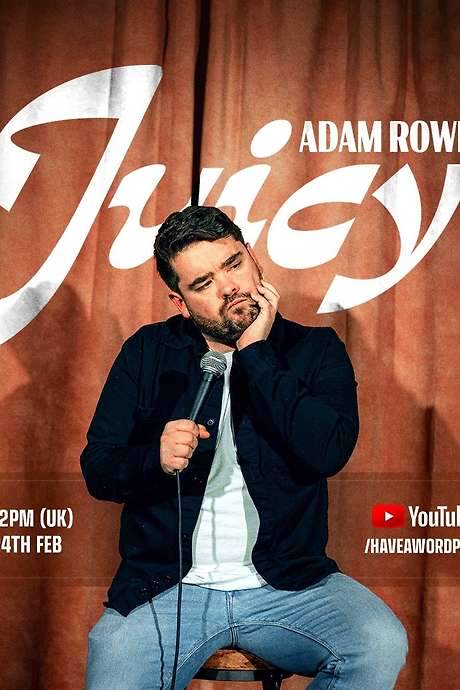 Adam Rowe: Juicy